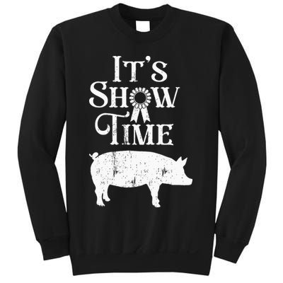 It's Show Time Swine Show Pig Lover County Fair Gift Lt Sweatshirt