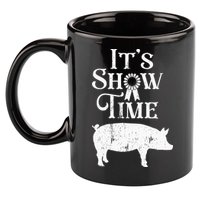 It's Show Time Swine Show Pig Lover County Fair Gift Lt 11oz C Handle Ceramic Mug