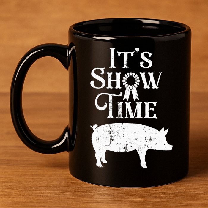 It's Show Time Swine Show Pig Lover County Fair Gift Lt 11oz C Handle Ceramic Mug