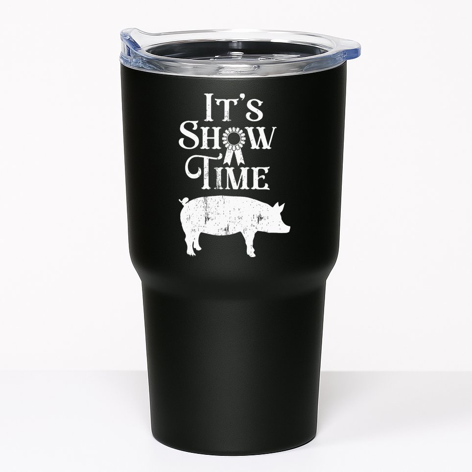 It's Show Time Swine Show Pig Lover County Fair Gift Lt Tumbler
