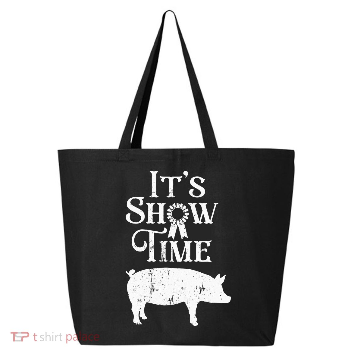 It's Show Time Swine Show Pig Lover County Fair Gift Lt 25L Jumbo Tote