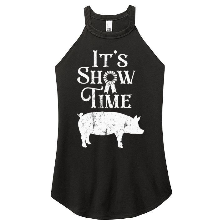 It's Show Time Swine Show Pig Lover County Fair Gift Lt Women's Perfect Tri Rocker Tank