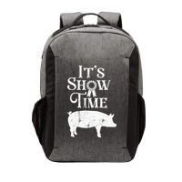 It's Show Time Swine Show Pig Lover County Fair Gift Lt Vector Backpack