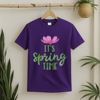 It's Spring Time Flower T-Shirt
