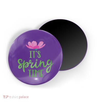 It's Spring Time Flower Magnet