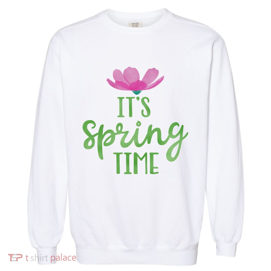 It's Spring Time Flower Garment-Dyed Sweatshirt