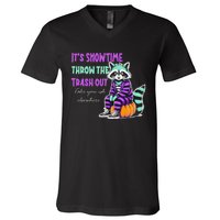 It’S Showtime Throw The Trash Out Take Your Ish Elsewhere V-Neck T-Shirt