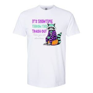 It’S Showtime Throw The Trash Out Take Your Ish Elsewhere Softstyle CVC T-Shirt