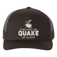 I Survived The Quake Of 2024 Yupoong Adult 5-Panel Trucker Hat