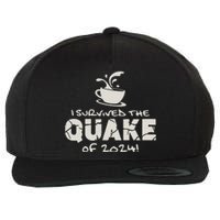 I Survived The Quake Of 2024 Wool Snapback Cap