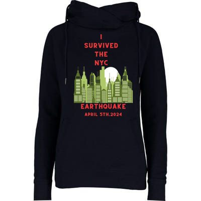 I Survived The Nyc Earthquake Womens Funnel Neck Pullover Hood