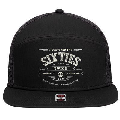 I SURVIVED The SIXTIES TWICE Built In 60s 70th 60th Birthday 7 Panel Mesh Trucker Snapback Hat
