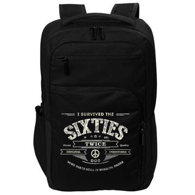 I SURVIVED The SIXTIES TWICE Built In 60s 70th 60th Birthday Impact Tech Backpack