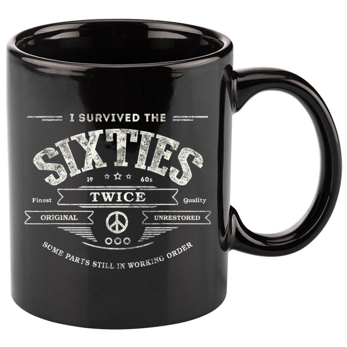 I SURVIVED The SIXTIES TWICE Built In 60s 70th 60th Birthday 11oz C Handle Ceramic Mug