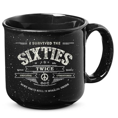 I SURVIVED The SIXTIES TWICE Built In 60s 70th 60th Birthday 15oz Campfire Ceramic Mug