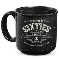 I SURVIVED The SIXTIES TWICE Built In 60s 70th 60th Birthday 15oz Campfire Ceramic Mug
