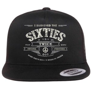 I SURVIVED The SIXTIES TWICE Built In 60s 70th 60th Birthday Flat Bill Trucker Hat