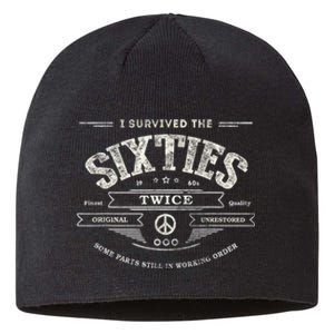 I SURVIVED The SIXTIES TWICE Built In 60s 70th 60th Birthday Sustainable Beanie