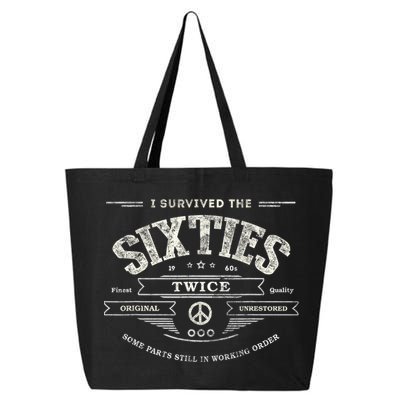 I SURVIVED The SIXTIES TWICE Built In 60s 70th 60th Birthday 25L Jumbo Tote