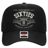 I SURVIVED The SIXTIES TWICE Built In 60s 70th 60th Birthday Trucker Hat