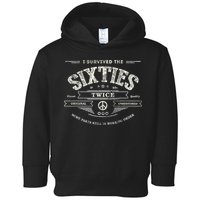 I SURVIVED The SIXTIES TWICE Built In 60s 70th 60th Birthday Toddler Hoodie