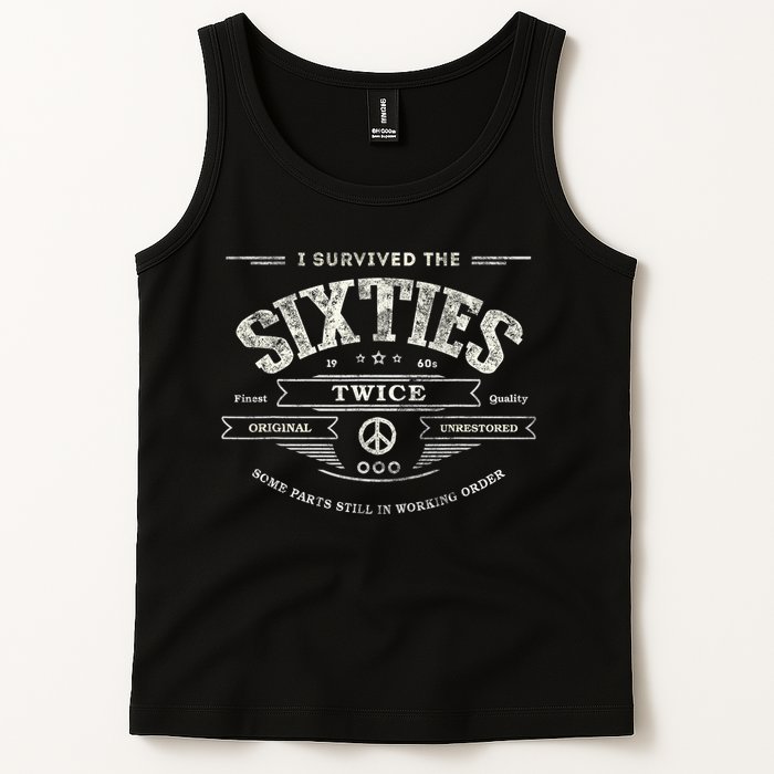 I SURVIVED The SIXTIES TWICE Built In 60s 70th 60th Birthday Tank Top