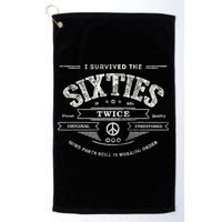 I SURVIVED The SIXTIES TWICE Built In 60s 70th 60th Birthday Golf Towel