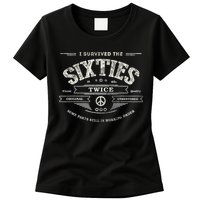 I SURVIVED The SIXTIES TWICE Built In 60s 70th 60th Birthday Womens T-Shirt