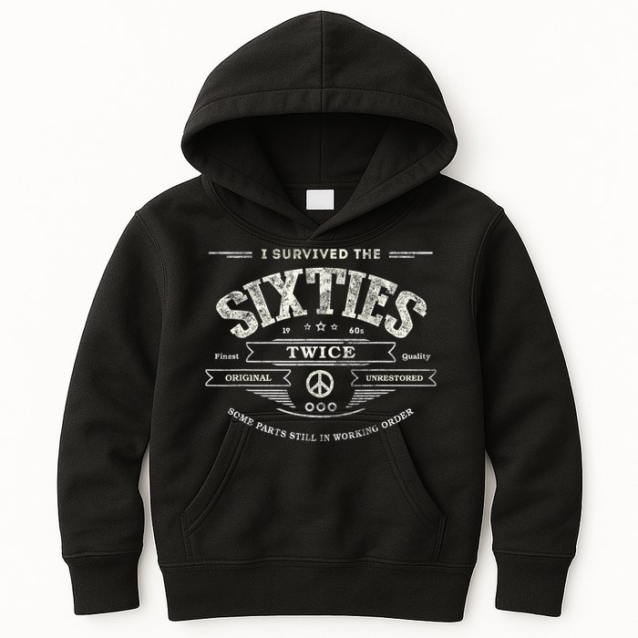 I SURVIVED The SIXTIES TWICE Built In 60s 70th 60th Birthday Kids Hoodie