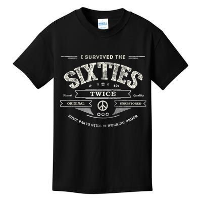 I SURVIVED The SIXTIES TWICE Built In 60s 70th 60th Birthday Kids T-Shirt
