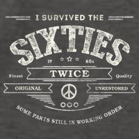 I SURVIVED The SIXTIES TWICE Built In 60s 70th 60th Birthday Vector Backpack