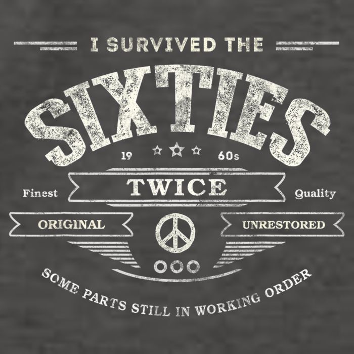 I SURVIVED The SIXTIES TWICE Built In 60s 70th 60th Birthday Vector Backpack