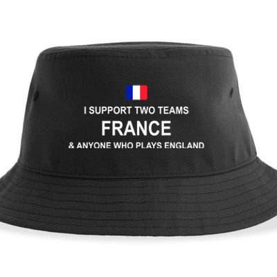 I Support Two Team France And Anyone Who Plays England Sustainable Bucket Hat