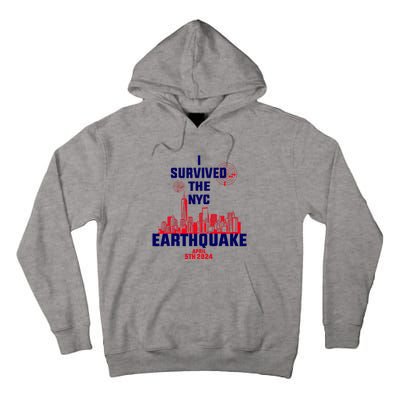 I Survived The Nyc Earthquake 2024 Tall Hoodie