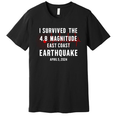 I Survived The Nyc Earthquake 2024 Premium T-Shirt