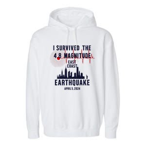 I Survived The Nyc Earthquake 2024 Garment-Dyed Fleece Hoodie