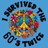 I Survived The 60s Sixties Twice 70th Birthday 60th Funny Tie Dye Hoodie