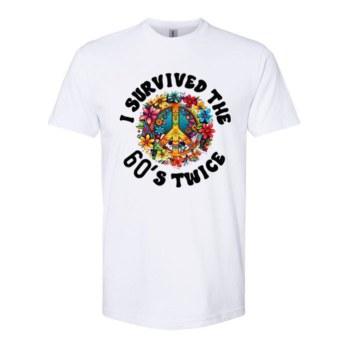 I Survived The 60s Sixties Twice 70th Birthday 60th Funny Softstyle CVC T-Shirt