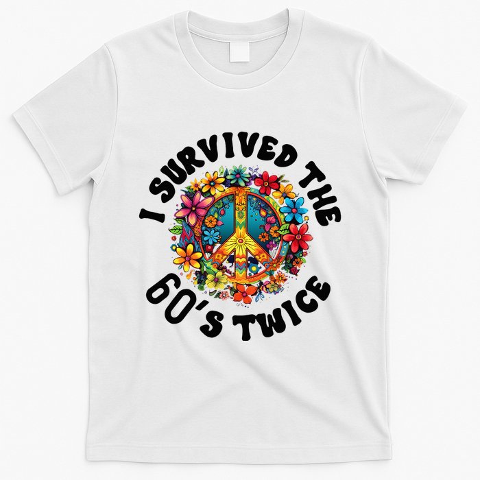 I Survived The 60s Sixties Twice 70th Birthday 60th Funny T-Shirt