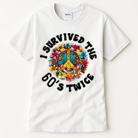 I Survived The 60s Sixties Twice 70th Birthday 60th Funny Tall T-Shirt