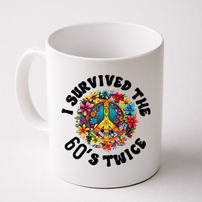 I Survived The 60s Sixties Twice 70th Birthday 60th Funny Mug