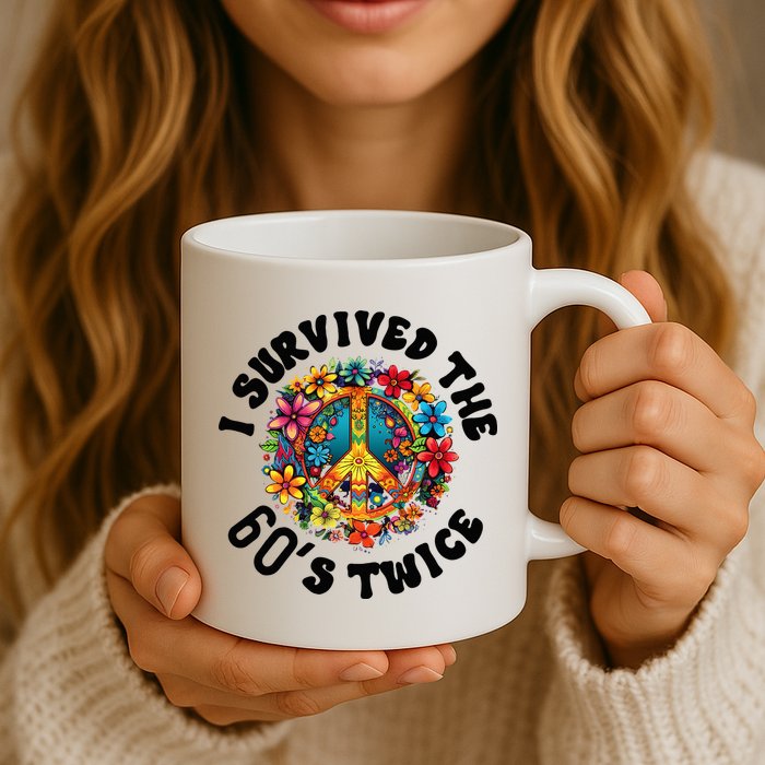 I Survived The 60s Sixties Twice 70th Birthday 60th Funny Mug