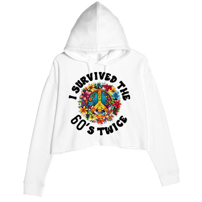 I Survived The 60s Sixties Twice 70th Birthday 60th Funny Crop Fleece Hoodie