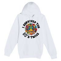 I Survived The 60s Sixties Twice 70th Birthday 60th Funny Premium Pullover Hoodie