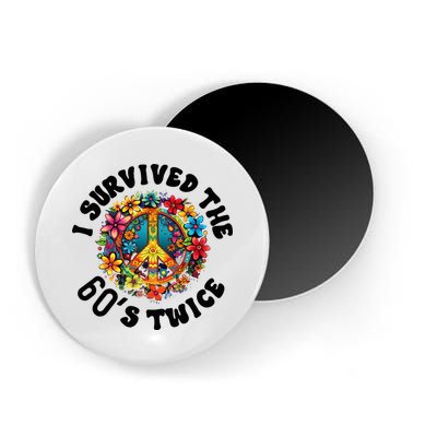 I Survived The 60s Sixties Twice 70th Birthday 60th Funny Magnet