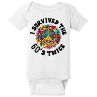 I Survived The 60s Sixties Twice 70th Birthday 60th Funny Baby Bodysuit