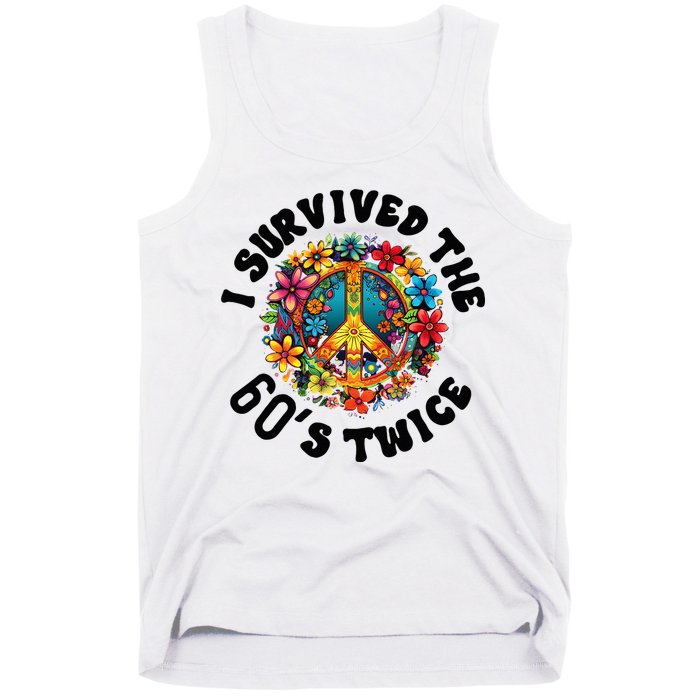 I Survived The 60s Sixties Twice 70th Birthday 60th Funny Tank Top