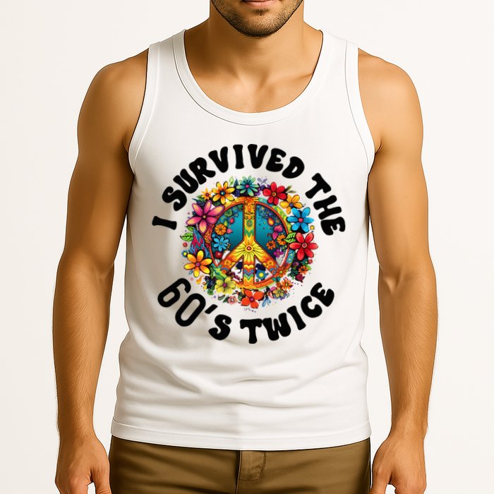 I Survived The 60s Sixties Twice 70th Birthday 60th Funny Tank Top