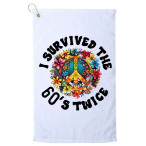 I Survived The 60s Sixties Twice 70th Birthday 60th Funny Platinum Collection Golf Towel