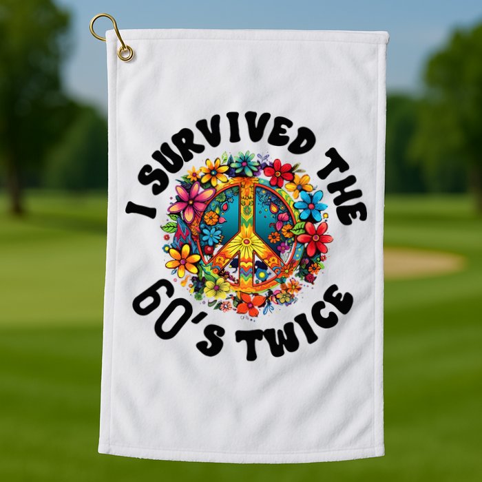 I Survived The 60s Sixties Twice 70th Birthday 60th Funny Golf Towel